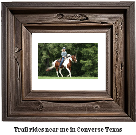 trail rides near me in Converse, Texas